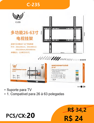 Suporte para TV 63º PCS/CX:20 R$ 24