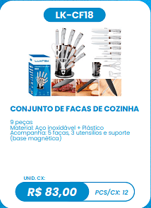 CONJUNTO DE FACAS DE COZINHA UNID. CX: R$ 83,00 PCS/CX: 12