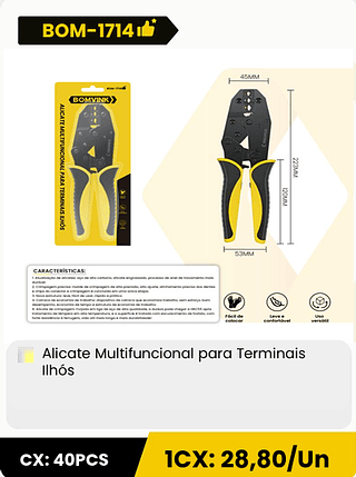 Alicate Multifuncional para Terminais Ilhós CX: 40PCS 1CX: 28,80/Un