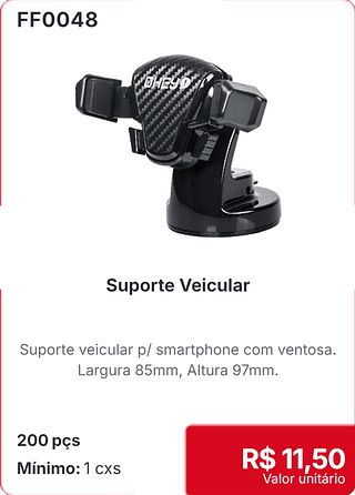 Suporte Veicular 200 pçs R$ 11.50