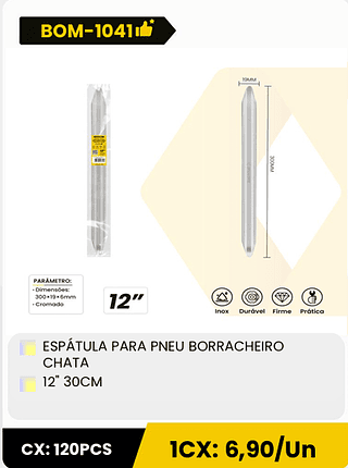 ESPÁTULA PARA PNEU BORRACHEIRO CHATA 12" 30CM CX: 120PCS 1CX: 6,90/Un