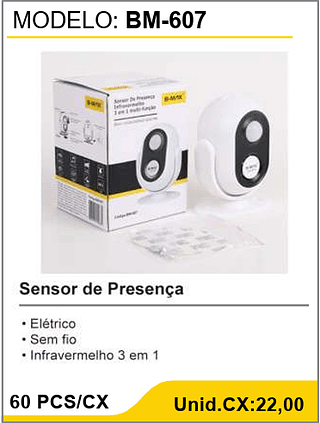 Sensor de Presença 60 PCS/CX Unid.CX:22,00