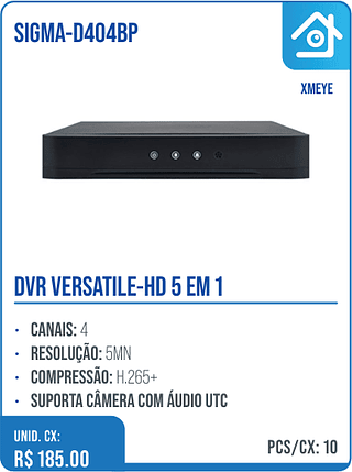 DVR VERSATILE-HD 5 EM 1 UNID. CX: R$ 185.00 PCS/CX: 10