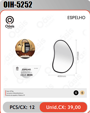 ESPELHO PCS/CX: 12 Unid.CX: 39,00