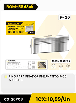 PINO PARA PINADOR PNEUMATICO F-25 5000PCS CX: 20PCS 1CX: 10,99/Un Ativ