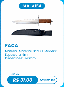 FACA UNID. CX: R$ 31,00 PCS/CX: 120