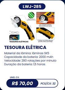 TESOURA ELÉTRICA UNID. CX: R$ 70,00 PCS/CX: 32