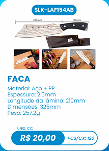 FACA UNID. CX: R$ 20,00 PCS/CX: 120