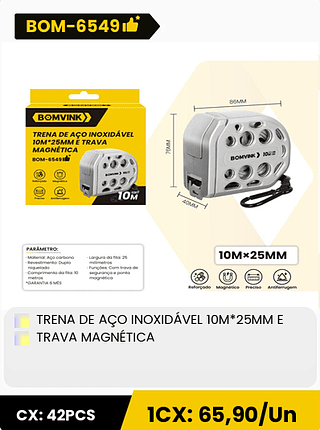 TRENA DE AÇO INOXIDÁVEL 10M*25MM E TRAVA MAGNÉTICA CX: 42PCS 1CX: 65,90/Un