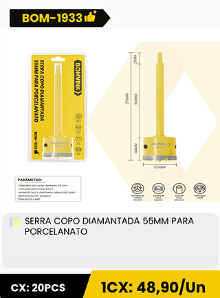 SERRA COPO DIAMANTADA 55MM PARA PORCELANATO CX: 20PCS 1CX: 48,90/Un