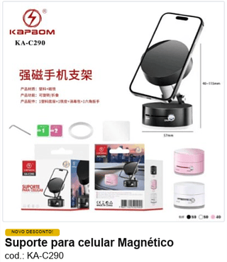 Suporte para celular Magnético R$ 7,65 PC/CX:200