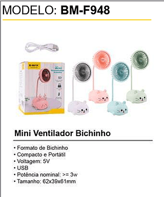 Mini Ventilador Bichinho 120PCS/CX Unid.CX: 10,50