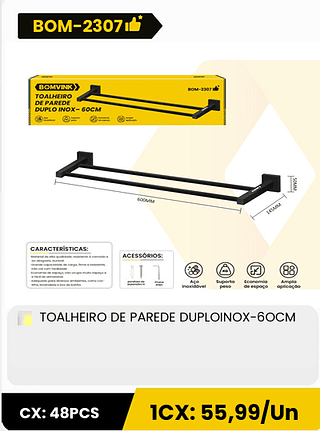 TOALHEIRO DE PAREDE DUPLOINOX-6OCM CX: 48PCS ICX: 55,99/Un