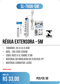 régua extensora - 5m PCS/CX: 50 UNID. CX: r$ 33,00