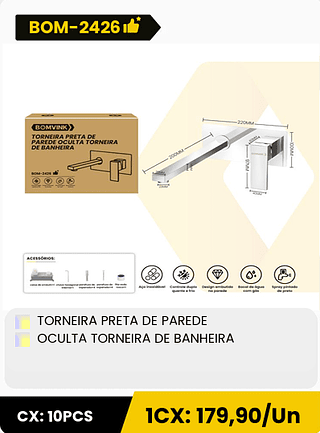 TORNEIRA PRETA DE PAREDE OCULTA TORNEIRA DE BANHEIRA CX: 10PCS 1CX: 179,90/Un