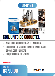 CONJUNTO DE COQUETEL PCS/CX: 10 UNID. CX: r$ 90,00