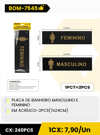 PLACA DE BANHEIRO MASCULINO E FEMININO EM ACRÍLICO-2PCS(7x24CM) CX: 240PCS 1CX: 7,90/Un