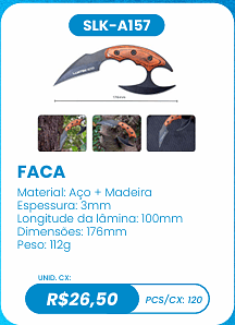 FACA UNID. CX: R$26,50 PCS/CX: 120