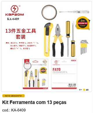 Kit Ferramenta com 13 peças R$ 19,8 PC/CX:40