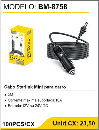 Cabo Starlink Mini para carro 100PCS/CX Unid.CX: 23,50