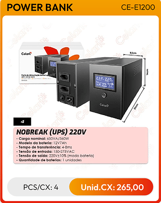 NOBREAK (UPS) 220V PCS/CX: 4 Unid.CX: 265,00