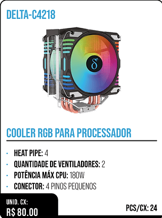 COOLER RGB PARA PROCESSADOR UNID. CX: R$ 80.00 PCS/CX: 24