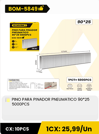 PINO PARA PINADOR PNEUMATICO 90*25 5000PCS CX: 10PCS 1CX: 25,99/Un