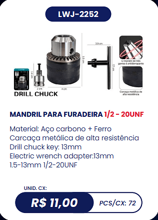 MANDRIL PARA FURADEIRA 1/2 - 20UNF UNID. CX: R$ 11,00 PCS/CX: 72