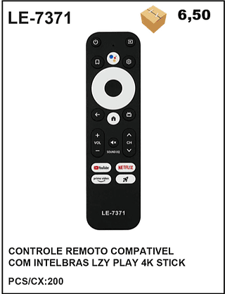 CONTROLE REMOTO COMPATIVEL COM INTELBRAS LZY PLAY 4K STICK 200PÇ=6,5$