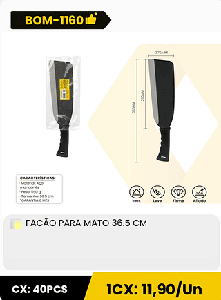 FACÃO PARA MATO 36.5 CM CX: 40PCS 1CX: 11,90/Un