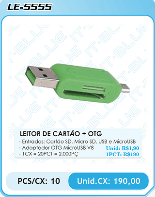 LEITOR DE CARTÃO + OTG PCS/CX: 10 Unid.CX: 190,00