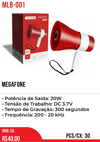 Megafone 30pç=40$