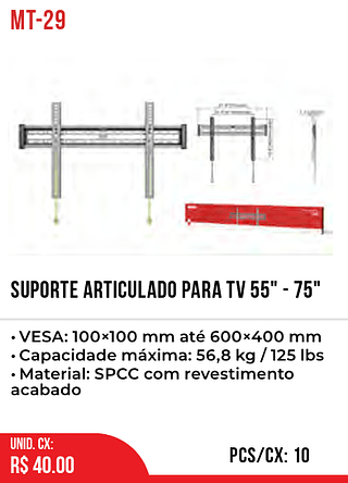 SUPORTE ARTICULADO PARA TV 55" - 75" 10pç=40$