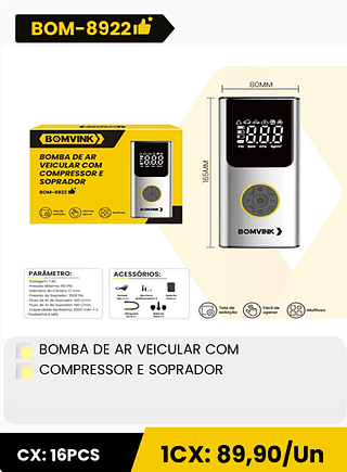 BOMBA DE AR VEICULAR COM COMPRESSOR E SOPRADOR CX: 16PCS 1CX: 89,90/Un
