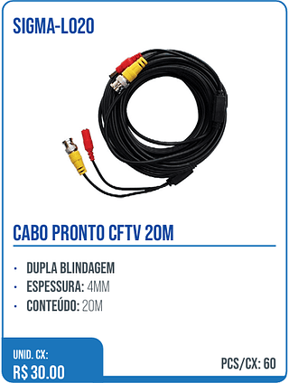 CABO PRONTO CFTV 20M UNID. CX: R$ 30.00 PCS/CX: 60