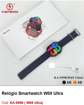 Relógio Smartwatch W69 Ultra R$85,5 PCS/Cx:100