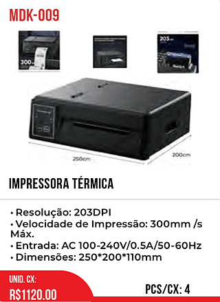Impressora Térmica 4pç=1120$