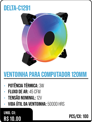 VENTOINHA PARA COMPUTADOR 120MM UNID. CX: R$ 10.00 PCS/CX: 100