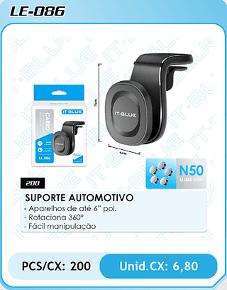 SUPORTE AUTOMOTIVO PCS/CX: 200 Unid.CX: 6,80