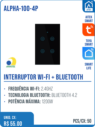 INTERRUPTOR WI-FI + BLUETOOTH UNID. CX: R$ 55.00 PCS/CX: 50
