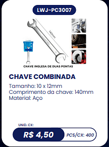 CHAVE COMBINADA UNID. CX: R$ 4,50 PCS/CX: 400
