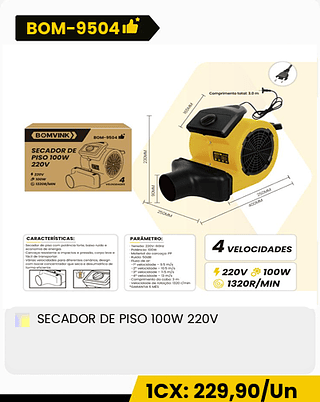SECADOR DE PISO 100W 220V CX: 1PCS 1CX: 229,90/Un