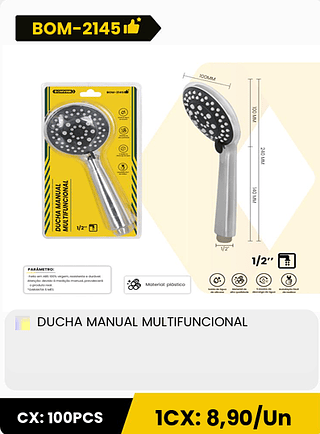 DUCHA MANUAL MULTIFUNCIONAL CX: 100PCS 1CX: 8,90/Un