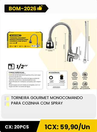 TORNEIRA GOURMET MONOCOMANDO PARA COZINHA COM SPRAY CX: 20PCS 1CX: 59,90/Un