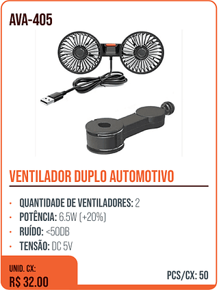 VENTILADOR DUPLO AUTOMOTIVO UNID. CX: R$ 32.00 PCS/CX: 50