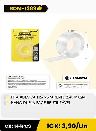 FITA ADESIVA TRANSPARENTE 2.4CMX2M NANO DUPLA FACE REUTILIZÁVEL CX: 144PCS 1CX: 3,90/Un