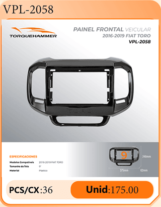 PAINEL FRONTAL VEICULAR 2016-2019 FIAT TORO PCS/CX:36 Unid:175.00