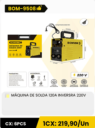 MÁQUINA DE SOLDA 120A INVERSRA 220V CX: 6PCS 1CX: 219,90/Un