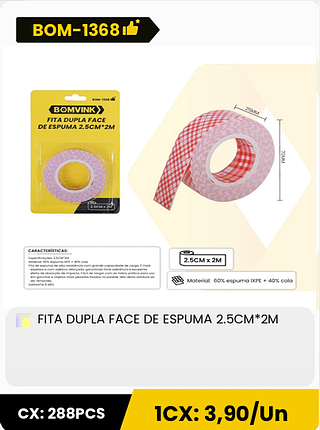 FITA DUPLA FACE DE ESPUMA 2.5CM*2M CX: 288PCS ICX: 3,90/Un