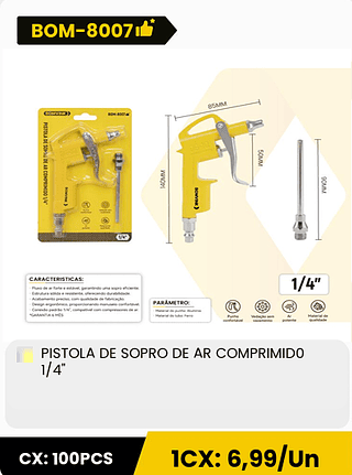 PISTOLA DE SOPRO DE AR COMPRIMIDO 1/4' CX: 100PCS 1CX: 6,99/Un